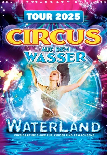 Circus auf dem Wasser WATERLAND in Dresden ᐉ kaufen Sie ein Ticket bei ...