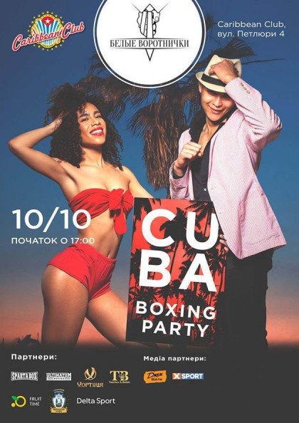 CUBA BOXING PARTY «Белых Воротничков» CUBA BOXING PARTY «Белых Воротничков»