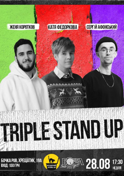 Triple Stand Up Triple Stand Up