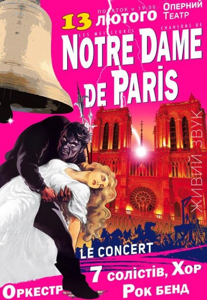 NOTRE DAME de PARIS Le Concert NOTRE DAME de PARIS Le Concert