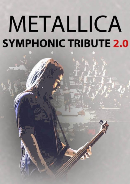 Metallica с Симфоническим Оркестром Tribute Show 2.0 Metallica с Симфоническим Оркестром Tribute Show 2.0
