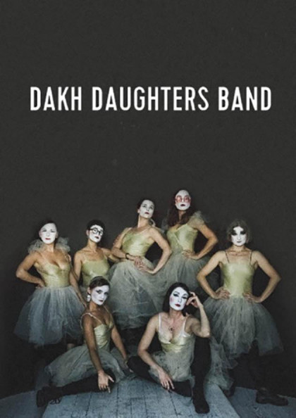 Dakh Daughters Dakh Daughters