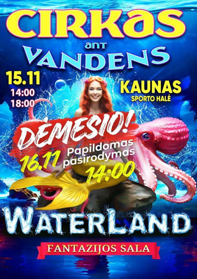 CIRKAS ANT VANDENS WATERLAND (Kaunas)