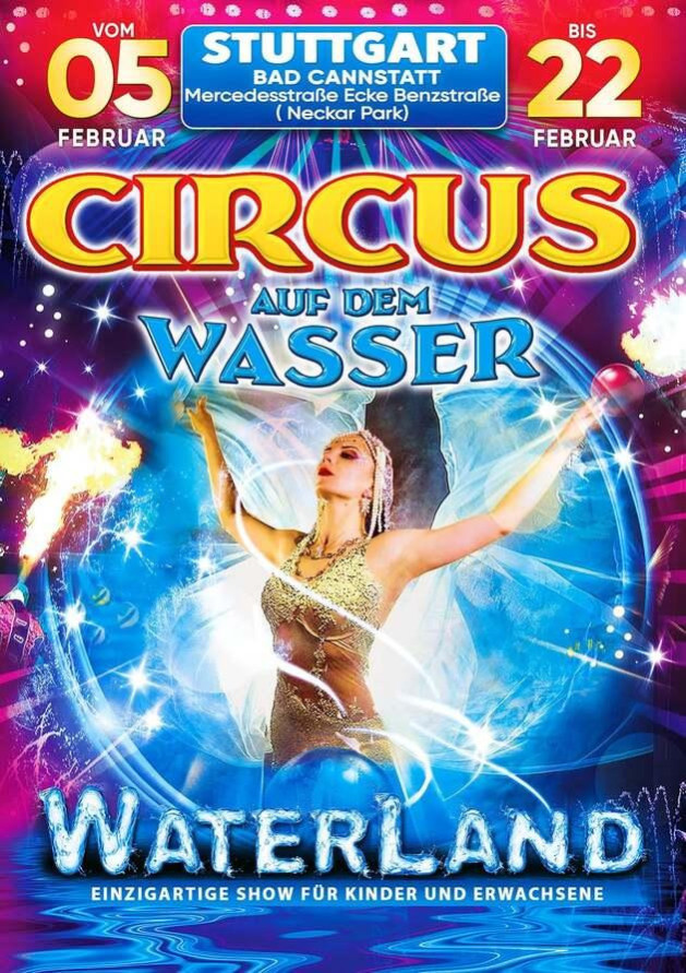 Circus auf dem Wasser WATERLAND (Stuttgart, Bad Cannstatt)