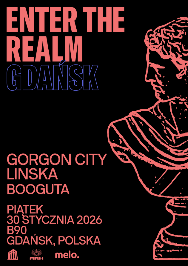 ARK x Enter The Realm Weekender: Gorgon City Gdańsk