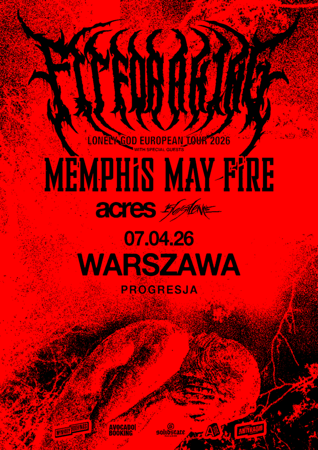 FIT FOR A KING + Memphis May Fire, Acres, 156/Silence