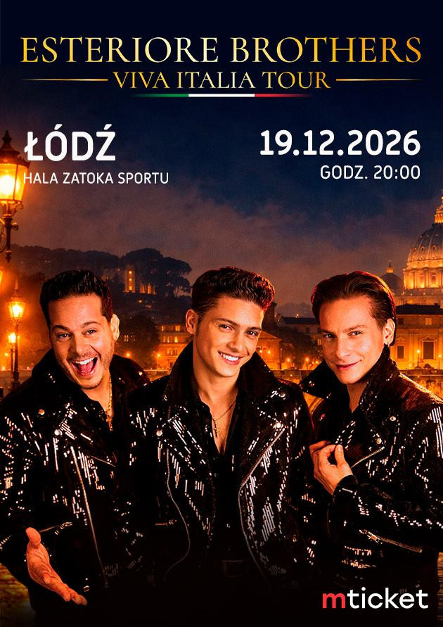 ESTERIORE BROTHERS - Viva Italia Tour 2026. Łódź