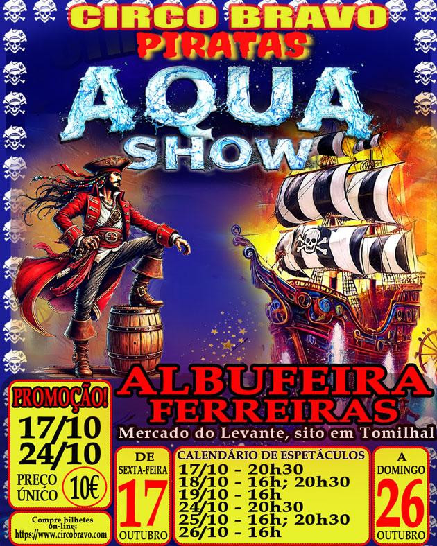 Circo Aсuatico Bravo (ALBUFEIRA – FERREIRAS)