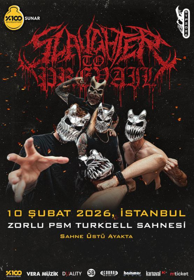 Etkinlik: %100 Metal Sunar: Slaughter to Prevail.
