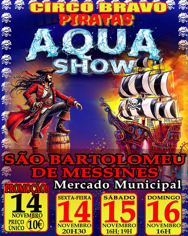 Circo Aсuatico Bravo (SÃO BARTOLOMEU DE MESSINES)